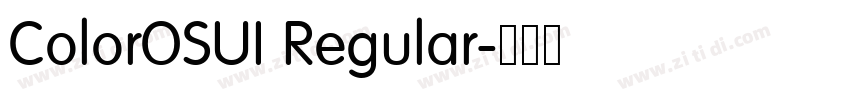 ColorOSUI Regular字体转换 ColorOSUI Regular字体转换